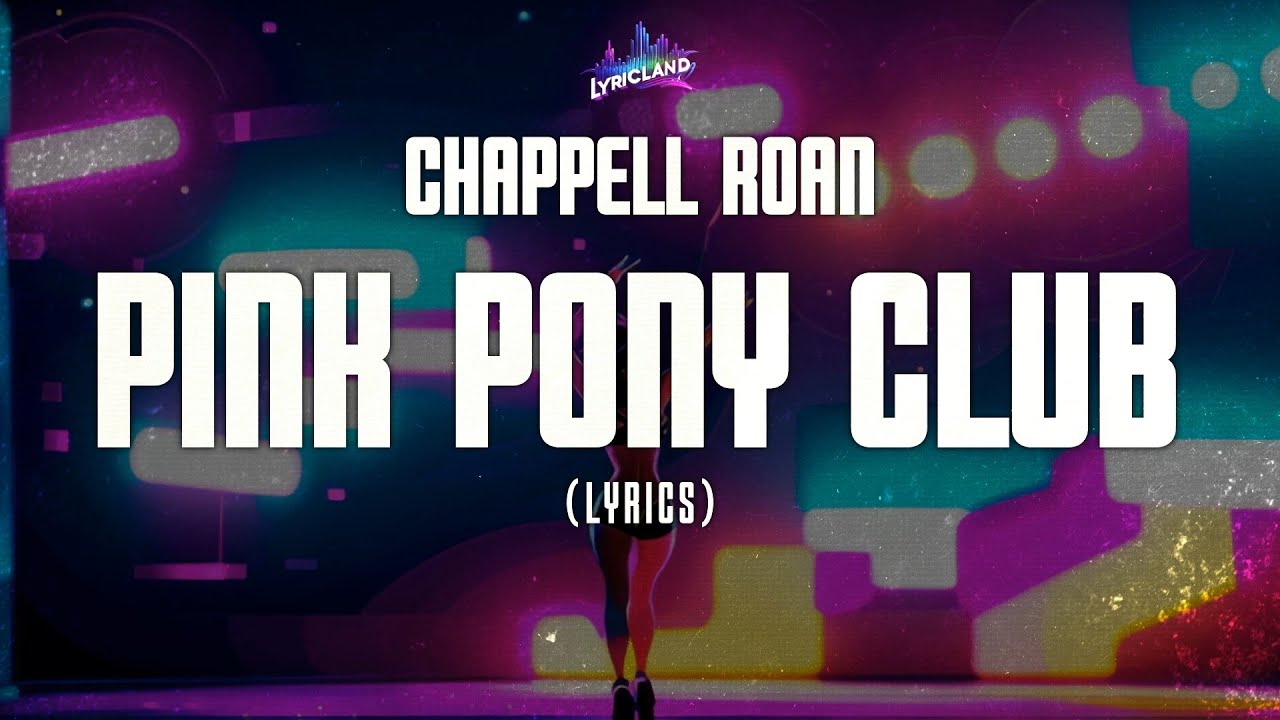 Chappell Roan - Pink Pony Club (Lyrics) - YouTube Music
