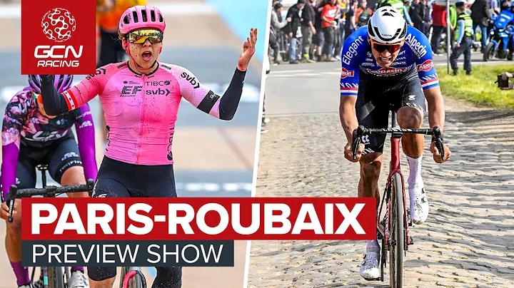 A Weekend In Hell! | Paris-Roubaix 2024 Preview - DayDayNews