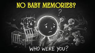 Why Did Your Baby Memories Fade Away?