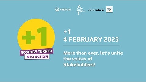 +1, for ecology in action - more than ever, let