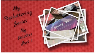 Decluttering My Palettes - Part 1