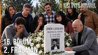 Altı Üstü İstanbul 16. Bölüm 2. Fragmanı L Emire Son Veda