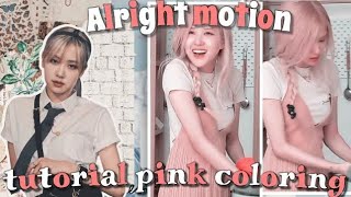 ✧˚ Pink coloring alight motion tutorial