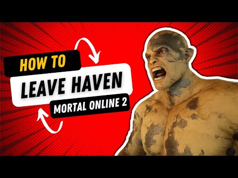 Mortal Online 2 | How to Leave Haven (Tutorial World)