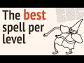The Best D D Spell For Each Level 
