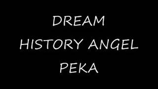 Dream History Angel - Peka