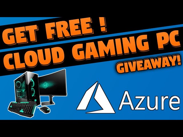 How to Build a Gaming PC on Azure Cloud Free