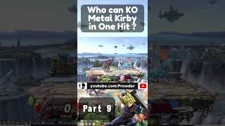 Who Can K.o. Metal Kirby With One Move ? Part 9