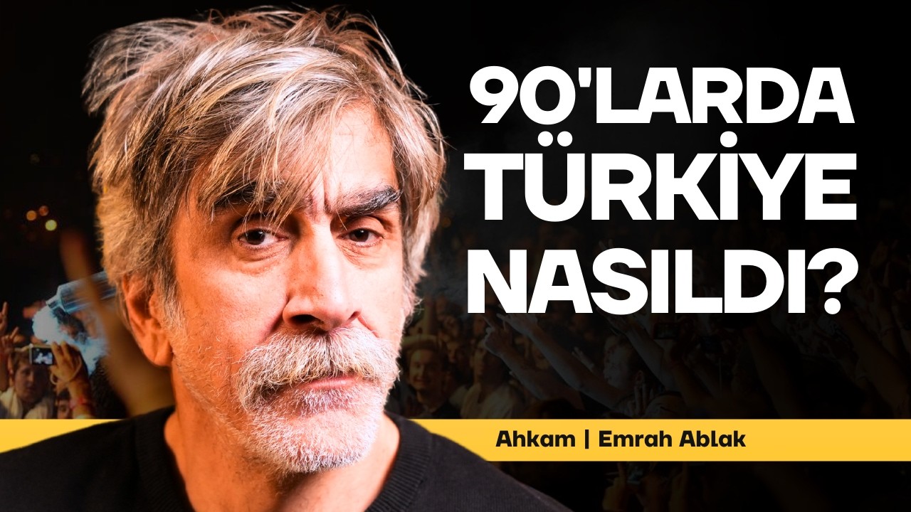 Eskiden Türkiye nasıldı? 90'lar, Konserler ve Nostalji...  | Emrah Ablak ile Ahkam