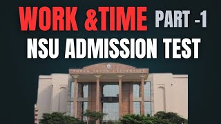 Work & Time Part 1 Nsu Admission Test Math