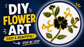 DIY Flower Art Easy Beautiful Flower Design Step by Step Tutorial