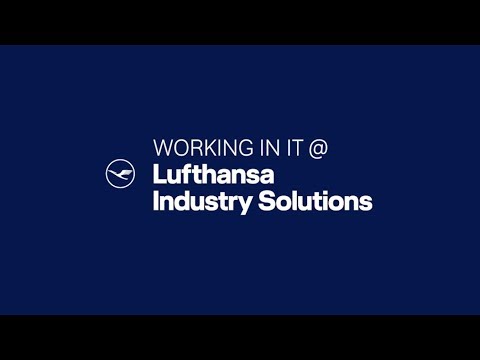 Working in IT at Lufthansa Industry Solutions