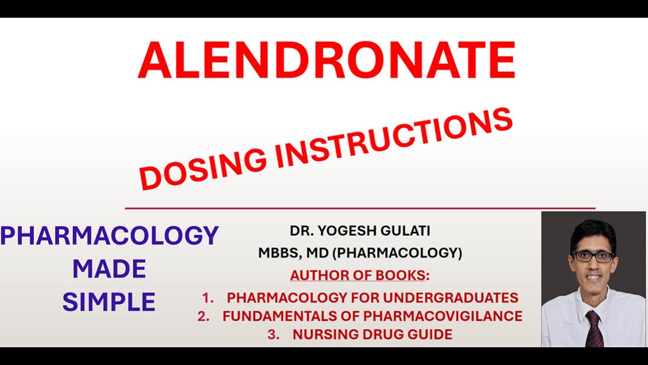 Alendronate  Dosing Instructions