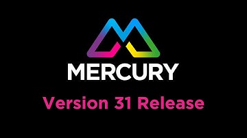 Mercury V31 Release Overview
