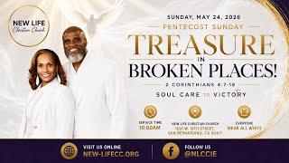 Welcome to New Life's Weekly Virtual Worship Service: Pentecost Sunday, May 24, 2026