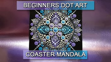 Beginners Dot Art Pattern - Coaster Mandala - Part 3