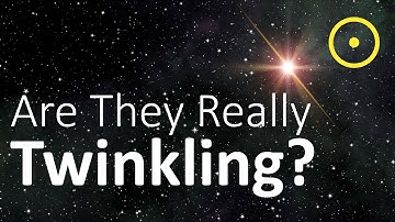 Why Do Stars Twinkle?