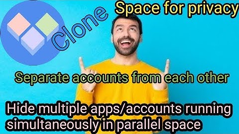 How to use the application Clone App-Parallel Dual Space