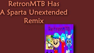 Retronmtb Has A Sparta Unextended Remix