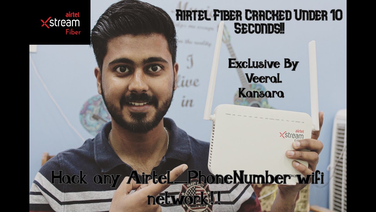 How anyone can easily hack your Airtel Fiber | Airtel Xstream Fiber Wi-Fi Pen Testing Via Kali Linux