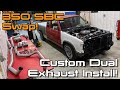 Installing An AWESOME Sounding V8 Swap Dual Exhaust System: S10 Restomod Ep.15