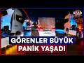 2 Hafriyat Kamyonunun Dehşet Saçtığı Anlar Kameraya Yansıdı! | Star Ana Haber