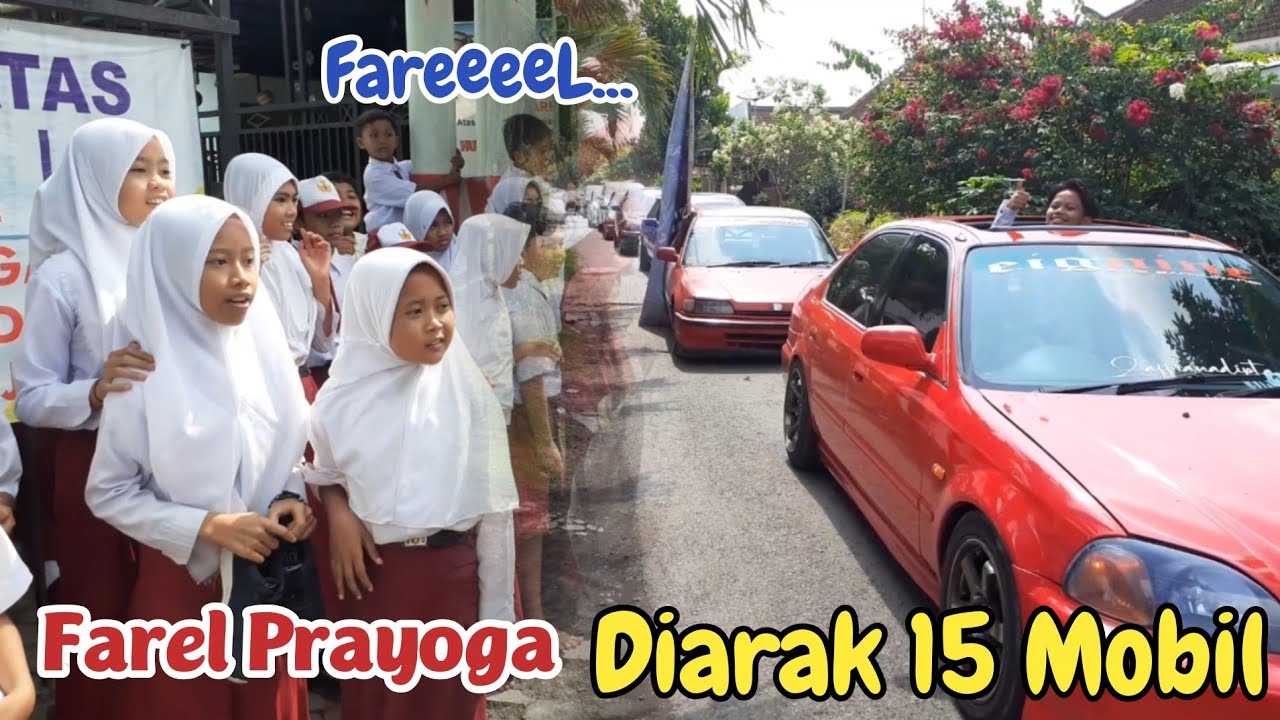 FAREL PRAYOGA DI ARAK 15 MOBIL DARI BANDARA SAMPAI KE RUMAH