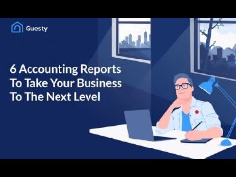6 Accounting Reports That Will Take Your Business To The Next Level | Guesty Product Webinar