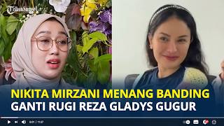 NIKITA Mirzani Menang Banding dalam Gugatan PMH, Ganti Rugi Rp244 M Reza Gladys Dianggap Gugur