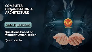 Question 14 based on Memory Organization | CS404 |