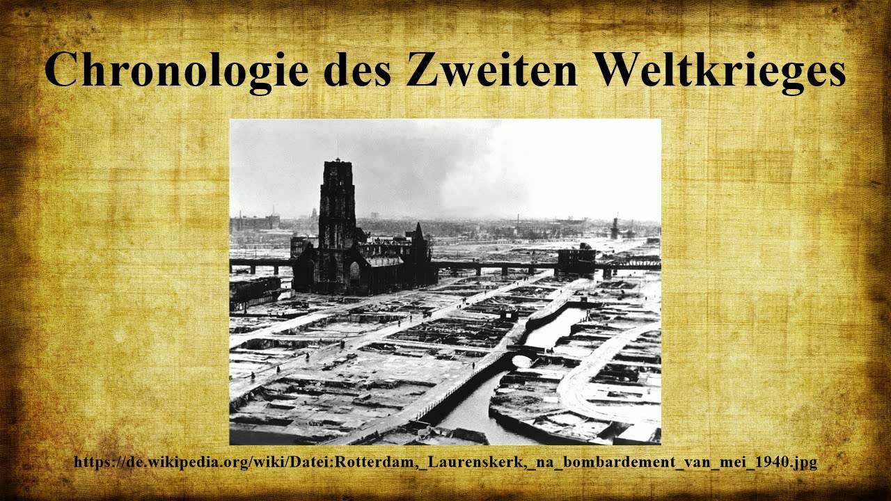 Von Wann Bis Wann 2 Weltkrieg Chronologie des Zweiten Weltkrieges - YouTube