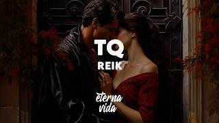 Reik - TQ (Letra/Lyrics)