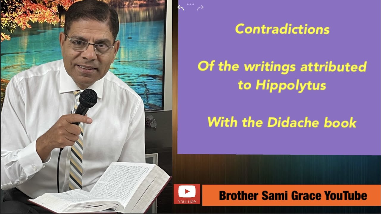 110E Contradictions between Apostolic Tradition by Hippolytus and the