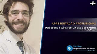 Apresentação - Psicólogo Felipe Fernandes dos Santos