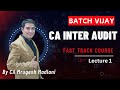 Ca inter auditing  ethics fast track  batch vijay  lecture 1  basics of audit  may  nov 2024