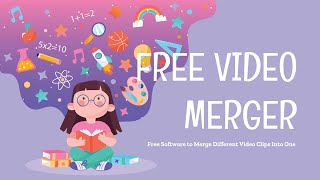 Free Video Merger - Merge Two Video Files Into One screenshot 5