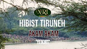 Hibist Tiruneh - Akam Akam - ህብስት ጥሩነህ - አካም አካም - Ethiopian Music