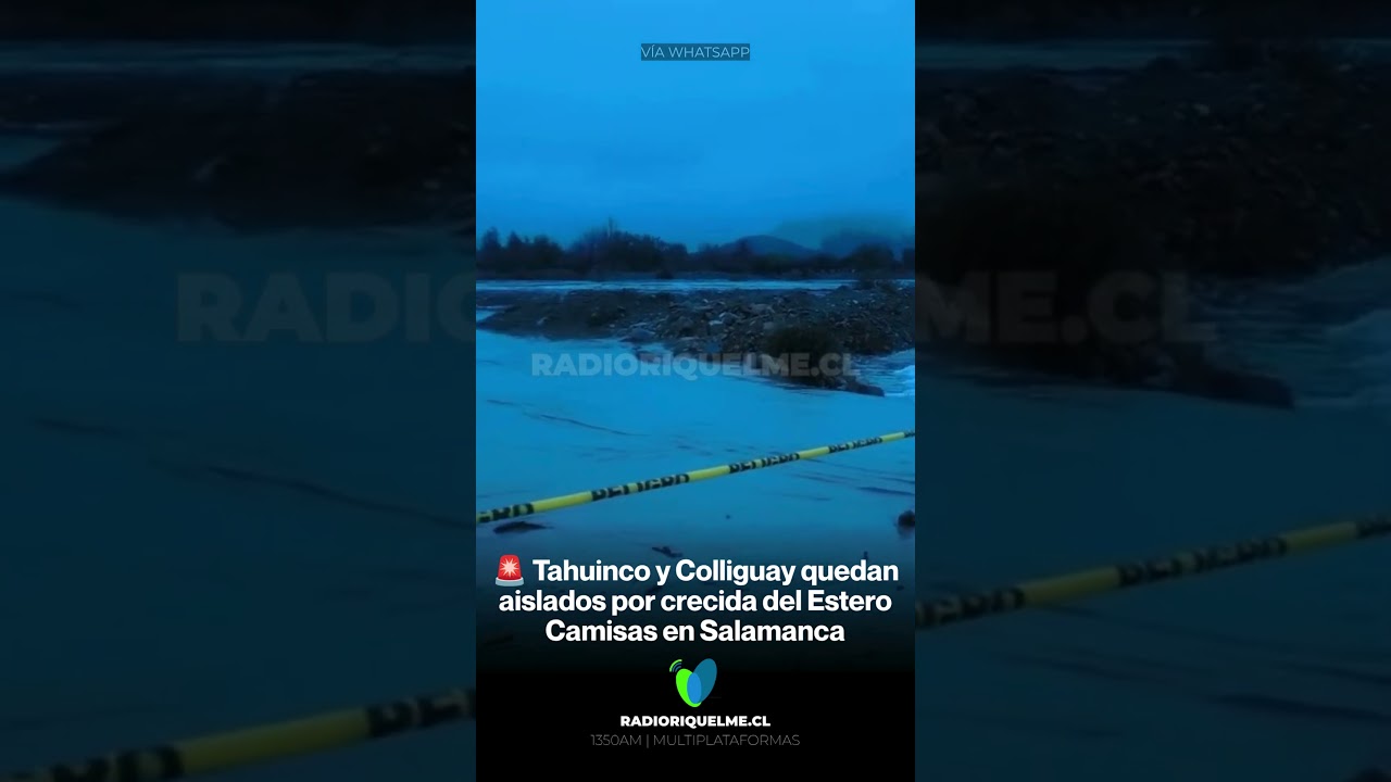 🚨 Tahuinco y Colliguay quedan aislados por crecida del Estero Camisas #shorts