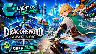 DragonSword Awakening Linux Test | CachyOS + Proton Gaming 🚀