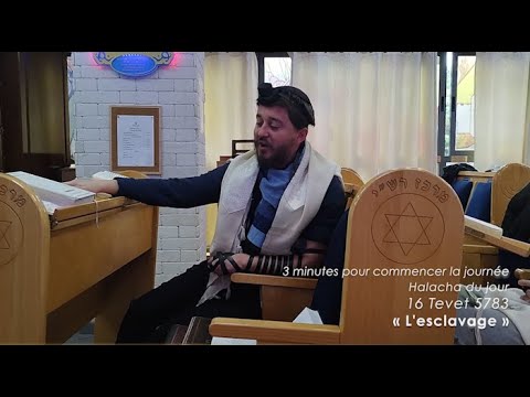 3MN DE TORAH POUR COMMENCER LA JOURNÉE - L'ESCLAVAGE