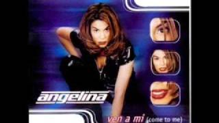 Angelina - Everytime I Think Of You