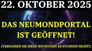 Download Lagu ACHTUNG! Das NEUMONDPORTAL am 22. OKTOBER ist GEÖFFNET! Das müssen Sie jetzt wissen! MP3 Download Lagu ACHTUNG! Das NEUMONDPORTAL am 22. OKTOBER ist GEÖFFNET! Das müssen Sie jetzt wissen! MP3