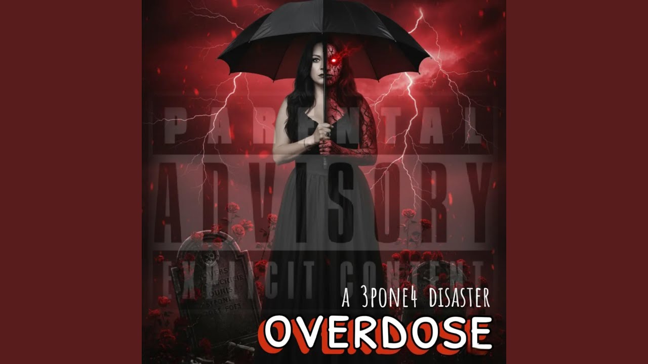 Watch Overdose on YouTube Watch Overdose on YouTube