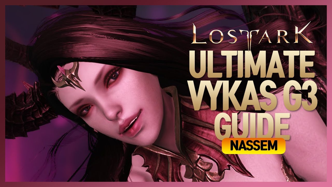 Ultimate Vykas Gate 3 Guide Lost Ark YouTube