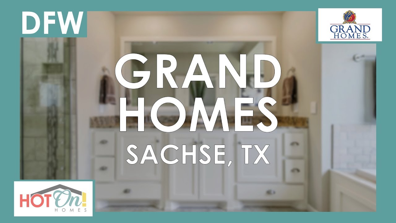 Grand Homes at Jackson Meadows in Sachse, TX YouTube