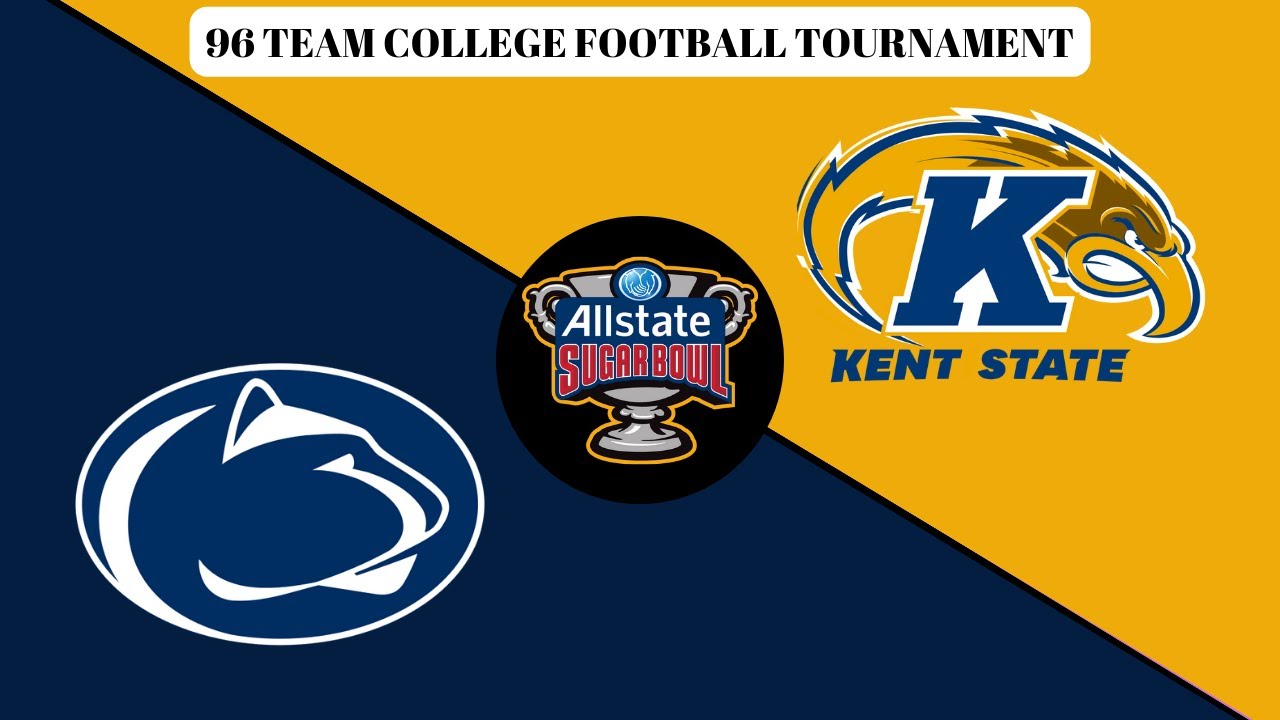 Penn State Vs Kent State 96 Team College Football Tournament In CFBR penn-state-vs-kent-state-96-team-college-football-tournament-in-cfbr