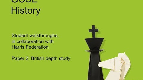 Edexcel GCSE History Summer 2024 Student Walkthrough Part 3: Paper 2B British Depth Study