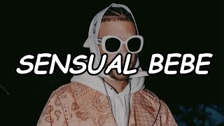Jhay Cortez - Sensual Bebé (Official Video Lyric)
