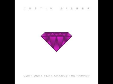 Justin Bieber - Confident (feat. Chance the Rapper) [Clean]