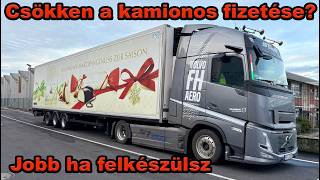 Csökkeni fog a kamionos fizetése? Készülj fel.
